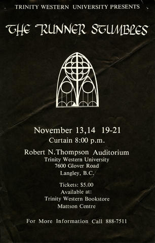 Item is a poster for a production of "The Runner Stumbles." Item consists of white typing printed on black paper. In the middle there is an outline of a stained glass window with a cross in the center.